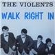 The Violents - Walk Right In / Guitar Bolero